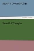 Beautiful Thoughts - Henry Drummond