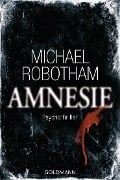 Cover-Bild zum Titel 'Amnesie' von 'Michael Robotham'
