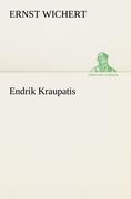 Endrik Kraupatis - Ernst Wichert