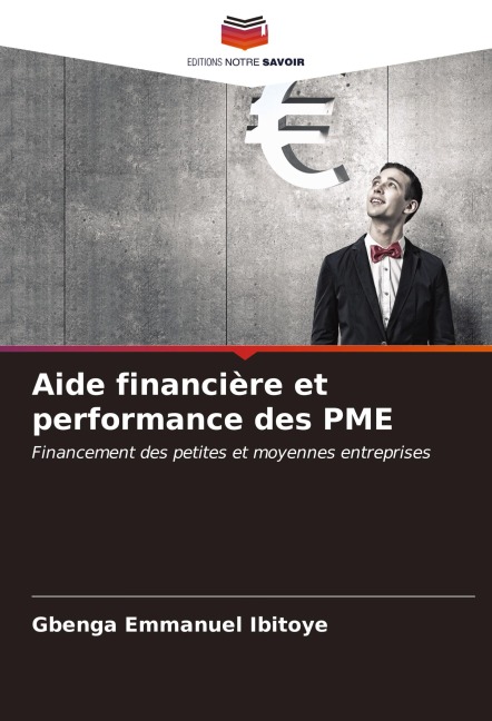 Aide financière et performance des PME - Gbenga Emmanuel Ibitoye