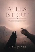 Cover-Bild zum Titel 'Alles ist gut' von 'Lina Pevre'