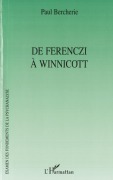 Cover-Bild zum Titel 'De Ferenczi à Winnicott' von 'Paul Bercherie'