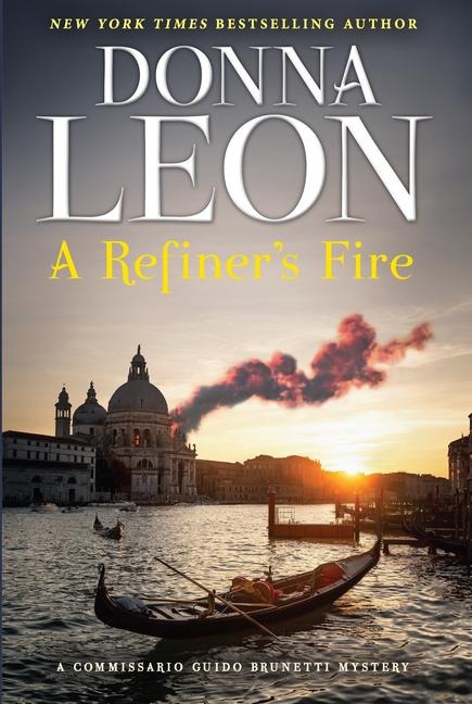 A Refiner's Fire - Donna Leon