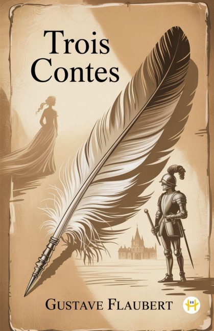 Trois Contes - Gustave Flaubert