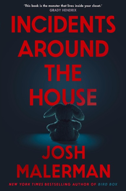 Incidents Around the House - Josh Malerman