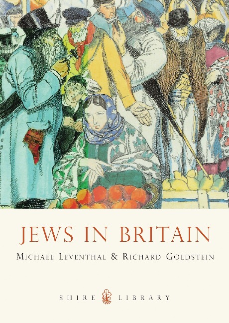 Jews in Britain - Michael Leventhal, Richard Goldstein