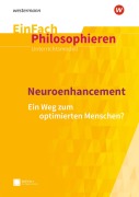 Cover-Bild zum Titel 'Neuroenhancement. EinFach Philosophieren' von ''