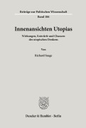 Cover-Bild zum Titel 'Innenansichten Utopias.' von 'Richard Saage'