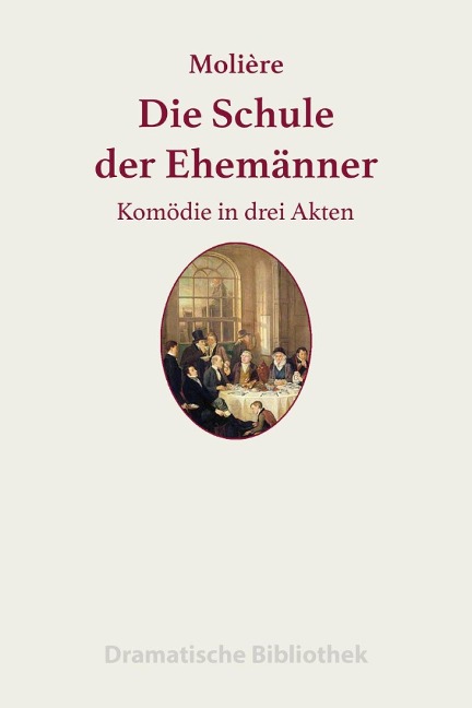 Die Schule der Ehemänner - Jean-Baptiste Molière