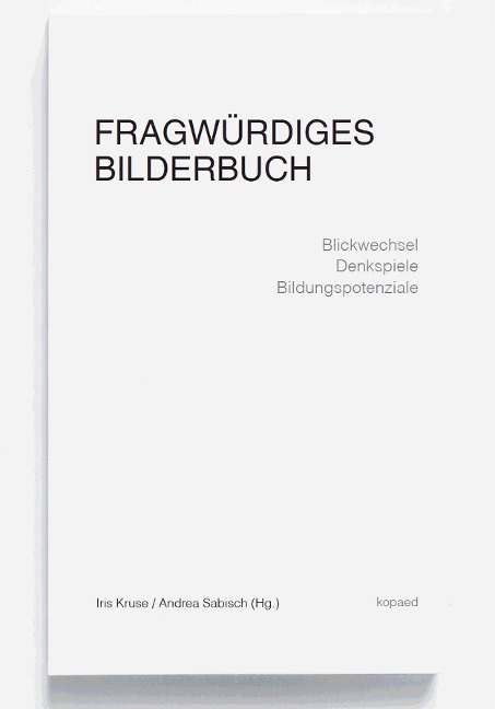 Fragwürdiges Bilderbuch - 