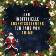 Cover-Bild zum Titel 'Der inoffizielle Adventskalender für Fans von Anime' von 'Jonas Schmid'