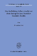 Das kollektive Arbeitsrecht vor dem Europäischen Komitee Sozialer Rechte. - Dorothea Heil