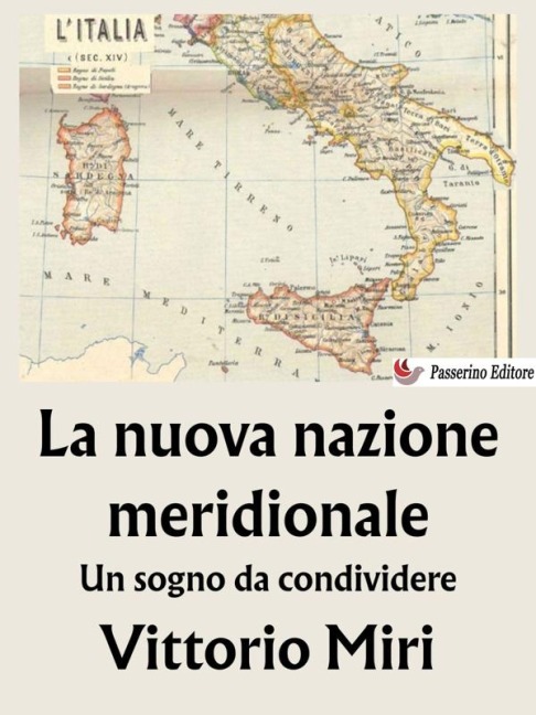 La nuova nazione meridionale - Vittorio Miri