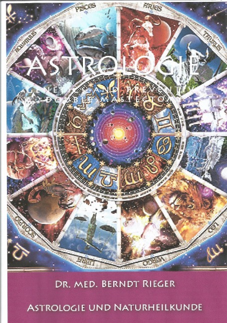 Astrologie und Naturheilkunde - Berndt Rieger