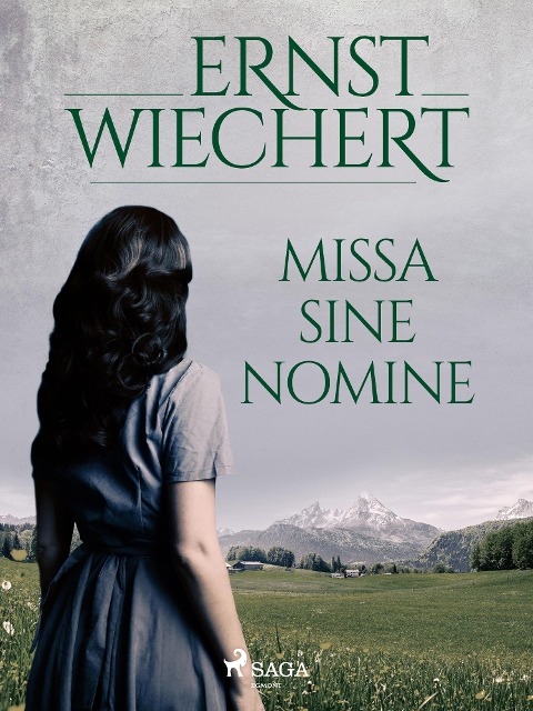 Missa sine nomine - Ernst Wiechert