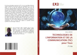 TECHNOLOGIES DE L'INFORMATION ET DE LA COMMUNICATION (TIC) pour Tous - Nathan Kibawa