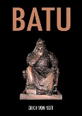 Cover-Bild zum Titel 'Batu' von 'Erich von Neff'
