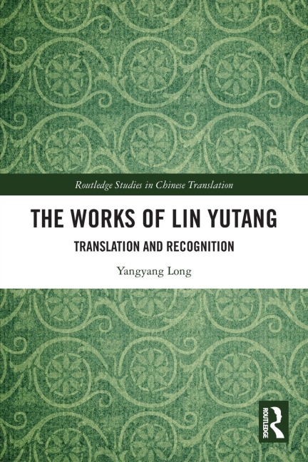 The Works of Lin Yutang - Yangyang Long