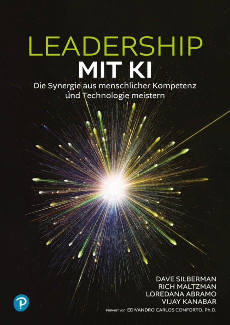 Leadership mit KI - Rich Maltzman, Vijay Kanabar, Dave Silberman, Loredana Abramo