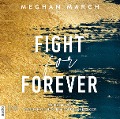 Cover-Bild zum Titel 'Fight for Forever' von 'Meghan March'