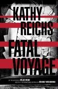 Cover-Bild zum Titel 'Fatal Voyage' von 'Kathy Reichs'