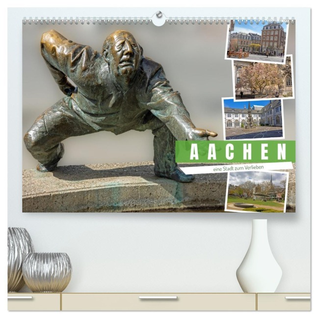 Aachen - ein Stadt zum Verlieben (hochwertiger Premium Wandkalender 2026 DIN A2 quer), Kunstdruck in Hochglanz - Gisela Braunleder