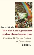 Cover-Bild zum Titel 'Von der Leibeigenschaft zu den Menschenrechten' von 'Peter Blickle'