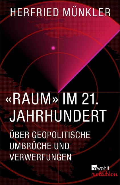 «Raum» im 21. Jahrhundert - Herfried Münkler