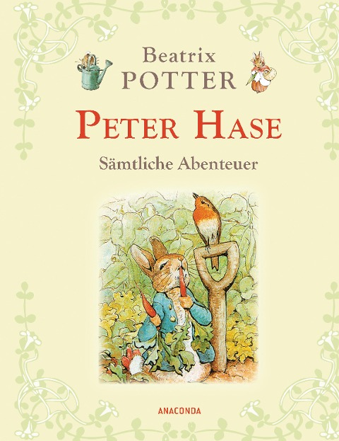 Peter Hase - Sämtliche Abenteuer (Neuübersetzung) - Beatrix Potter
