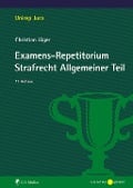 Cover-Bild zum Titel 'Examens-Repetitorium Strafrecht Allgemeiner Teil' von 'Christian Jäger'