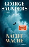 Cover-Bild zum Titel 'Nachtwache' von 'George Saunders'