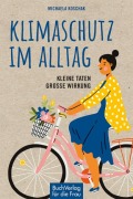 Cover-Bild zum Titel 'Klimaschutz im Alltag' von 'Michaela Koschak'