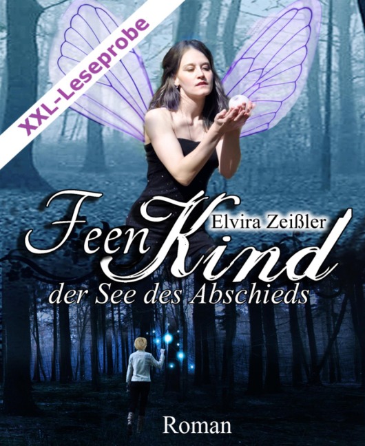 Feenkind - Der See des Abschieds - Elvira Zeißler