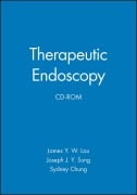 Therapeutic Endoscopy - James Y W Lau, Joseph J Y Sung, Sydney Chung