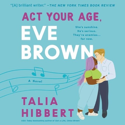 ACT Your Age, Eve Brown - Talia Hibbert