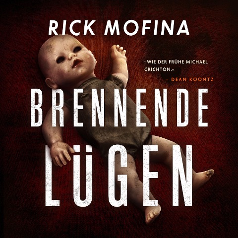 Brennende Lügen - Rick Mofina