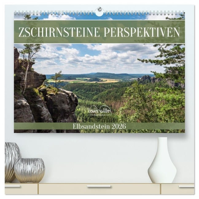 Zschirnsteine Perspektiven - Elbsandstein (hochwertiger Premium Wandkalender 2026 DIN A2 quer), Kunstdruck in Hochglanz - Kevin Walther