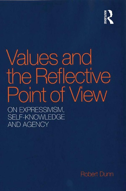 Values and the Reflective Point of View - Robert Dunn