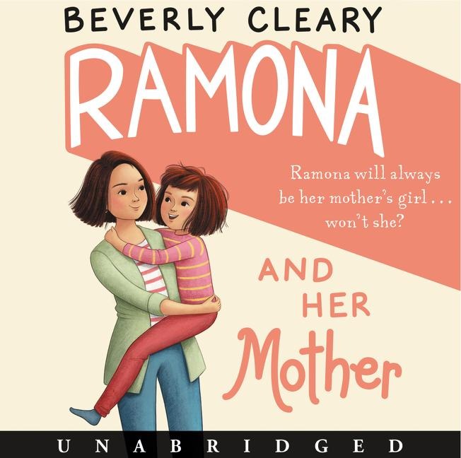 Ramona and Her Mother - Beverly Cleary