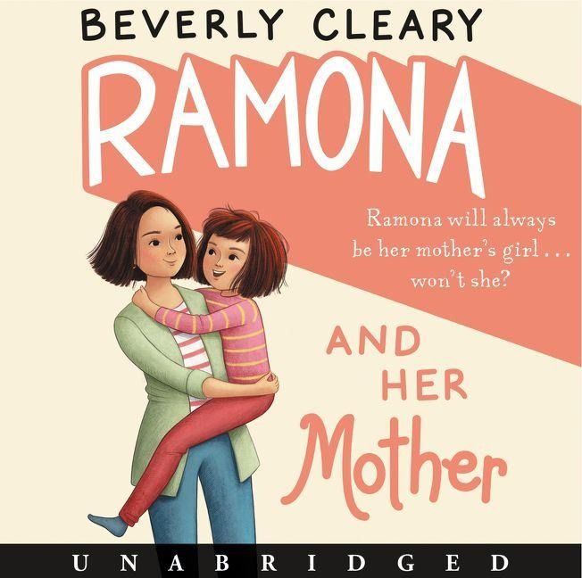 Ramona and Her Mother - Beverly Cleary