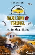 Cover-Bild zum Titel 'Taxi, Tod und Teufel - Tod im Strandhaus' von 'Lena Karmann'