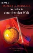 Cover-Bild zum Titel 'Fremder in einer fremden Welt' von 'Robert A. Heinlein'