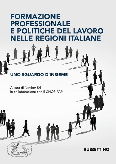 Formazione professionale e politiche del lavoro nelle regioni italiane. Uno sguardo d'insieme - 