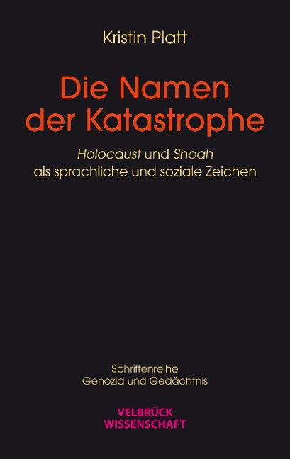 Die Namen der Katastrophe - Kristin Platt