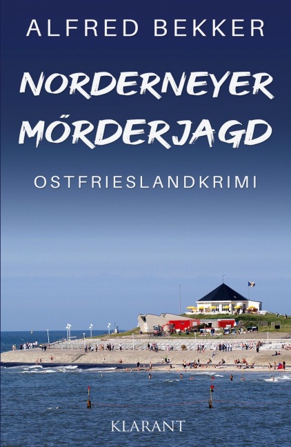 Norderneyer Mörderjagd. Ostfrieslandkrimi - Alfred Bekker
