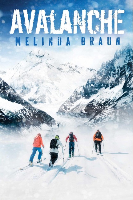 Avalanche - Melinda Braun