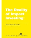 The Reality of Impact Investing: Stories from the Field - Inga Michler