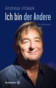 Ich bin der Andere - Andreas Vitásek