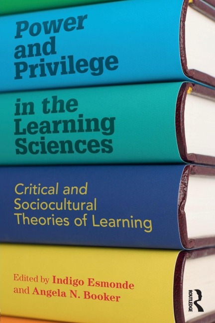 Power and Privilege in the Learning Sciences - 