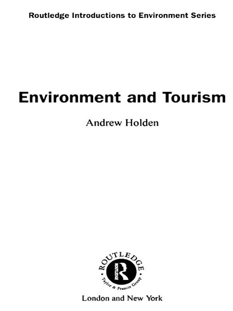 Environment and Tourism - Andrew Holden